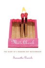 Matchbook The Diary of a ModernDay Matchmaker