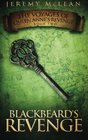Blackbeard's Revenge: Book 2 of: The Voyages of Queen Anne's Revenge (Volume 2)