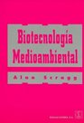 Biotecnologia Medioambiental