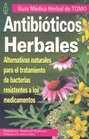 Antibioticos herbales/ Herbal Antibiotics