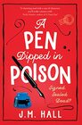 A Pen Dipped in Poison (Liz, Pat and Thelma, Bk 2)