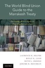 The World Blind Union Guide to the Marrakesh Treaty Facilitating Access to Books for PrintDisabled Individuals