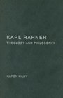 Karl Rahner Theology and Philosophy