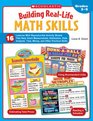 Building RealLife Math Skills 16 Lessons With Reproducible Activity Sheets That Teach Measurement Estimation Data Analysis Time Money and Other Practical Math Skills