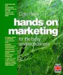 Hands on Marketing for the Busy Growing Business