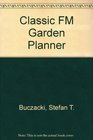 Classic FM Garden Planner