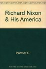 Richard Nixon  His America