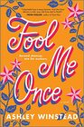Fool Me Once: A Novel