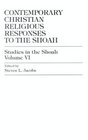 Contemporary Christian Religious Responses to the Shoah Vol VI
