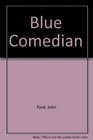 The Blue Comedian