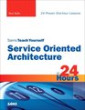 Sams Teach Yourself Service Oriented Architecture  in 24 Hours