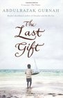 The Last Gift by Abdulrazak Gurnah