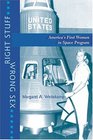 Right Stuff, Wrong Sex : America's First Women in Space Program (Gender Relations in the American Experience)