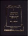 HEADSTONE INSCRIPTIONS VOLUME III Clinton County New York