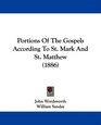 Portions Of The Gospels According To St Mark And St Matthew