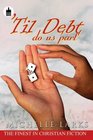 Til Debt Do Us Part (Urban Christian)