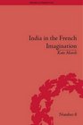 India in the French Imagination Peripheral Voices 17541815