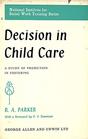 Decision in Child Care