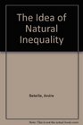 Idea of Natural Inequality 3 Other Essays
