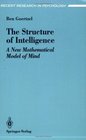The Structure of Intelligence A New Mathematical Model of Mind