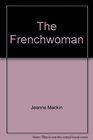 The Frenchwoman
