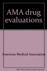 AMA drug evaluations