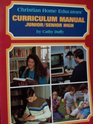 Christian Home Educators Curriculum Manual Junior/Senior High