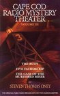 Cape Cod Radio Mystery Theater Vol 3