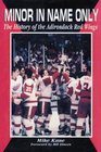 Minor in Name Only The History of the Adirondack Red Wings