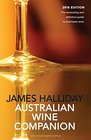 James Halliday Australian Wine Companion 2016 The BestSelling and Definitive Guide to Australian Wine