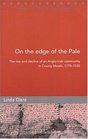 On the Edge of the Pale The Rise and Decline of an Angloirish Community in County Meath 1170  1530