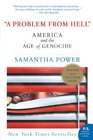 A Problem from Hell: America and the Age of Genocide (P.S.)