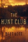 The Hunt Club  A Novel