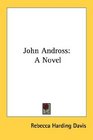 John Andross A Novel