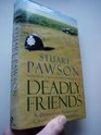 Deadly Friends (Detective Inspector Charlie Priest Mystery)