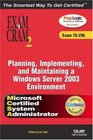 MCSA/MCSE Planning Implementing and Maintaining a Microsoft Windows Server 2003 Environment Exam Cram 2