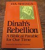 Dinah's Rebellion A Biblical Parable for Our Time