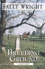 Breeding Ground (Jo Grant Mystery Series) (Volume 1)