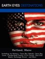 Portland Maine Including its History Casco Bay Islands Casco Bay Lines Cumberland County Civic Center East End Beach Exchange Street  and More