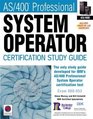 AS/400 Professional System Operator Certification Study Guide