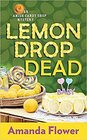 Lemon Drop Dead (Amish Candy Shop, Bk 6) (Large Print)