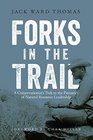 Forks in the Trail A Conservationist's Trek to the Pinnacles of Natural Resource Leadership