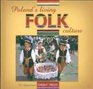 Poland's Living Folk Culture