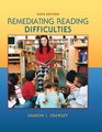 Remediating Reading Difficulties