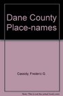 Dane County Placenames