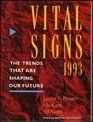 Vital Signs 1993 The Trends That Shape Our Future