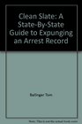 Clean Slate  State by State Guide Ex