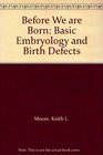 Before We Are Born Basic Embryology  Birth Defects