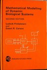 Mathematical Modelling of Dynamic Biological Systems