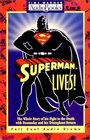 Superman Lives! [2 Audiocassettes, full-cast drama]